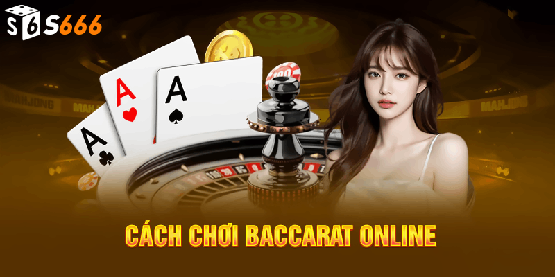 Cách Thức Hoạt Động Của Trò Chơi Baccarat