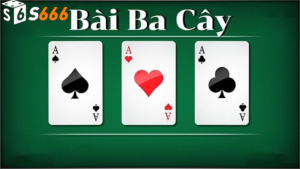 Khái quát đôi nét về game bài ba cây là gì?