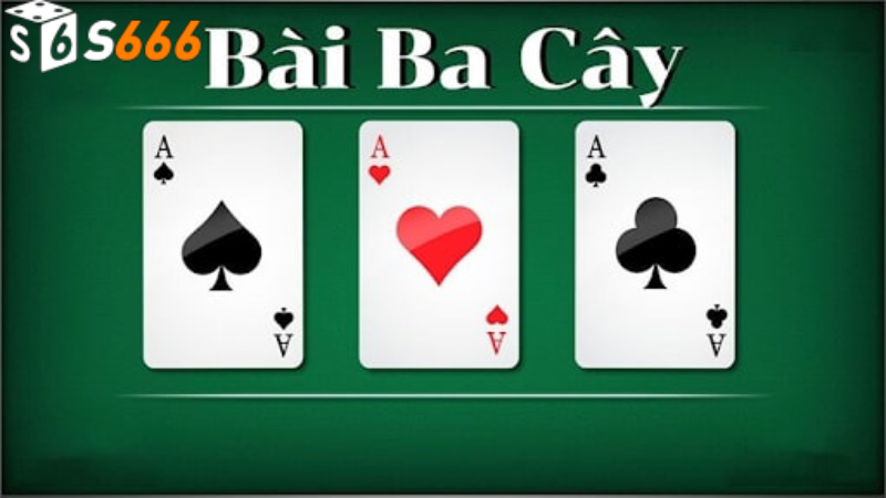 Khái quát đôi nét về game bài ba cây là gì?